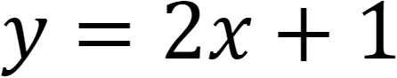 y = 2x + 1